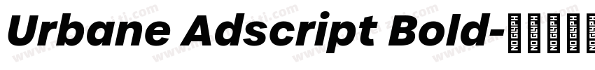Urbane Adscript Bold字体转换
